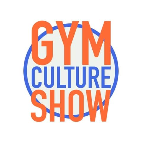 Gym Culture Show